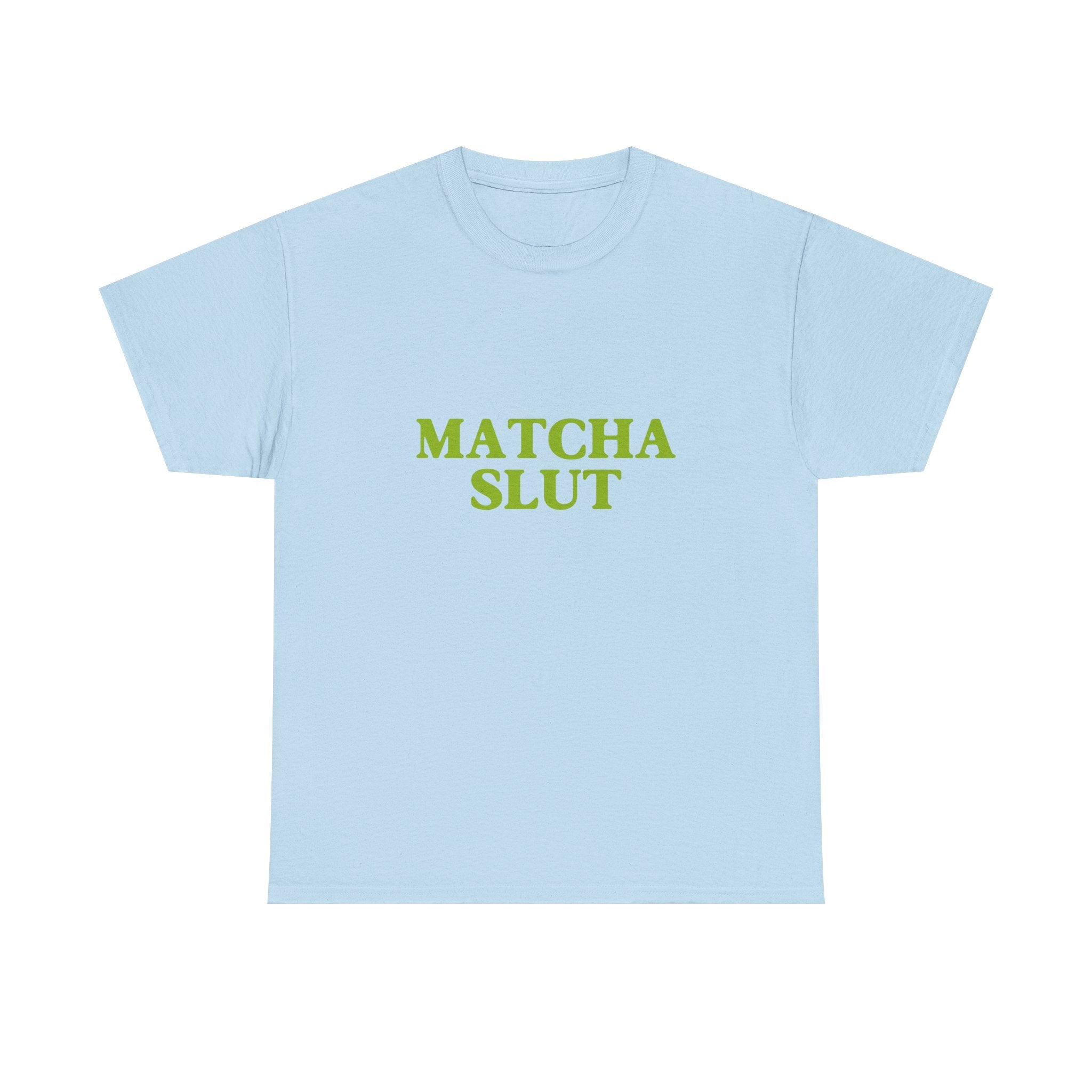 "Matcha Slut" Tee