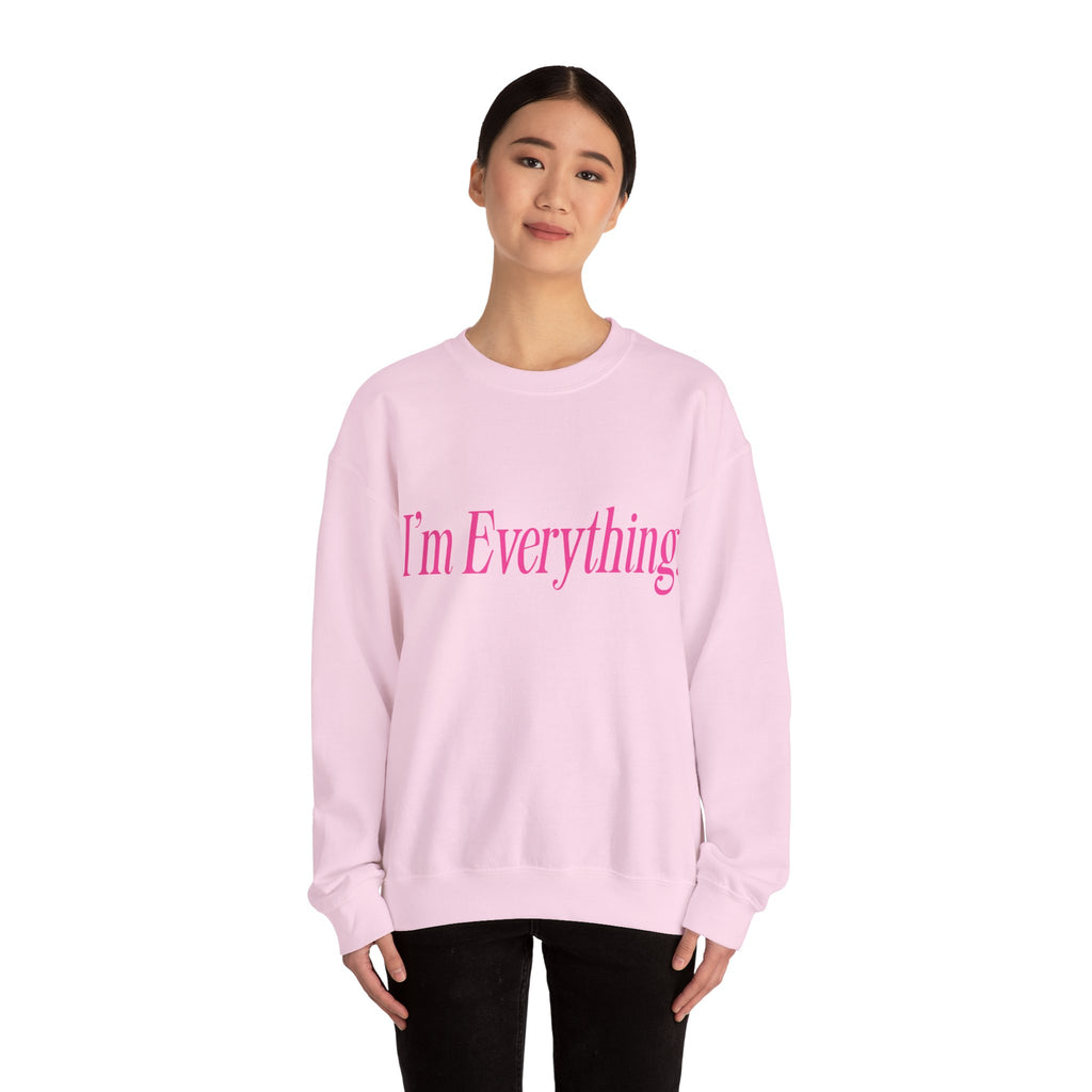 "I'm Everything" Sweatshirt