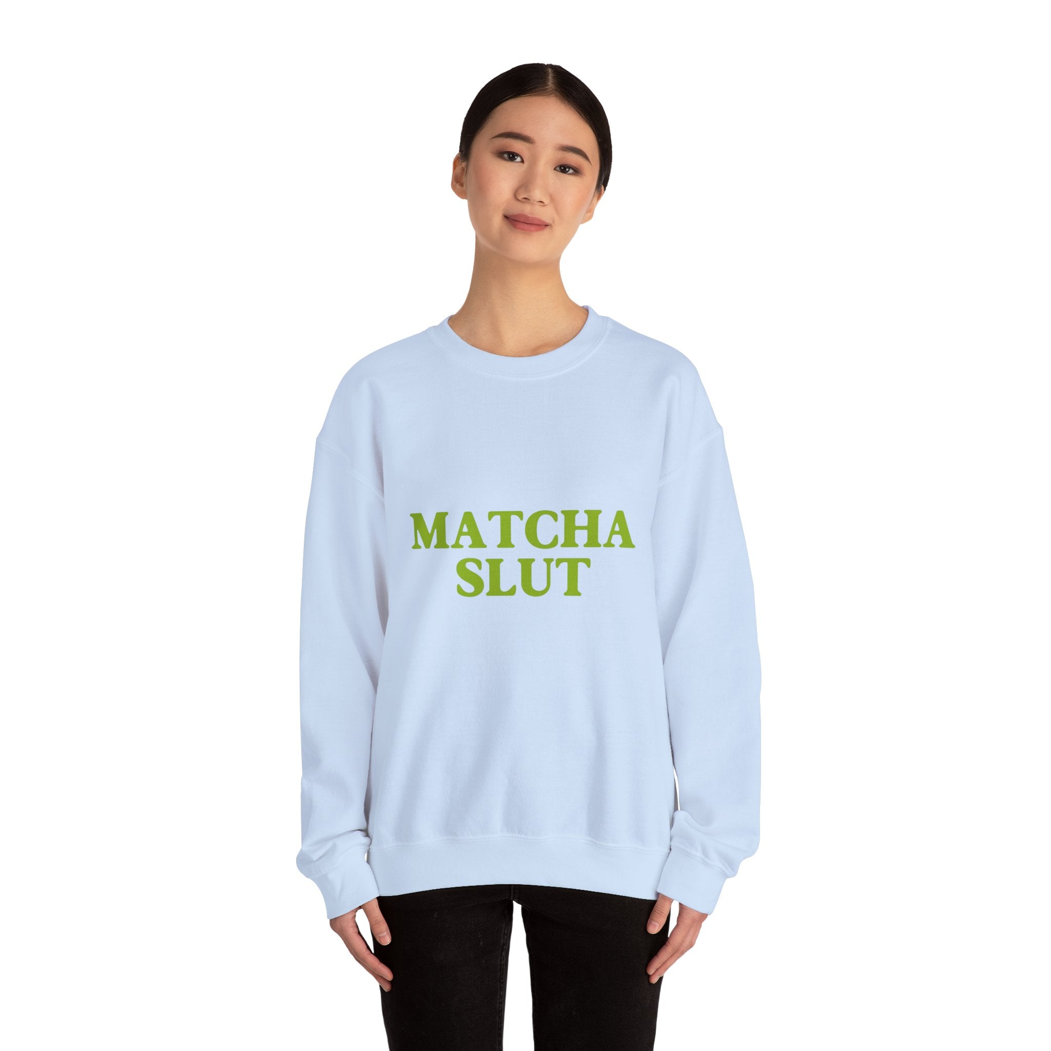 "Matcha Slut" Sweatshirt