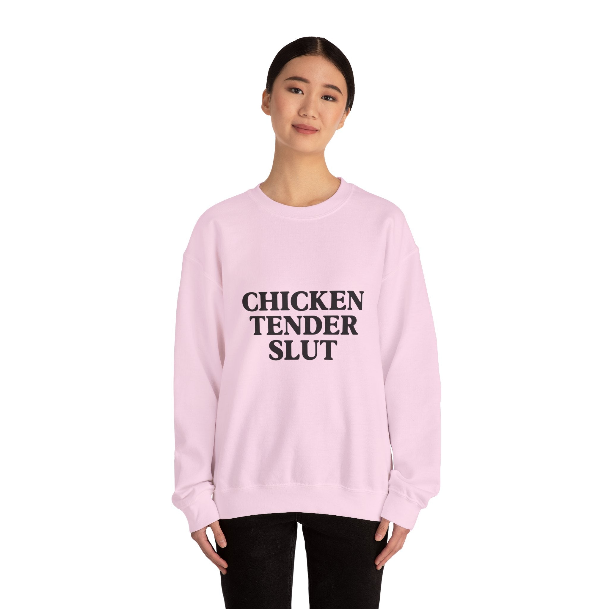 "Chicken Tender Slut" Sweatshirt