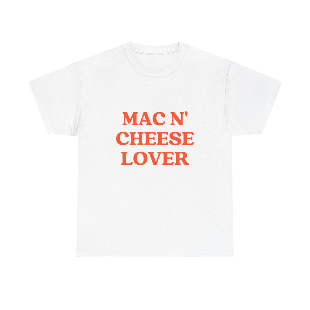 "Mac N' Cheese Lover" T-Shirt