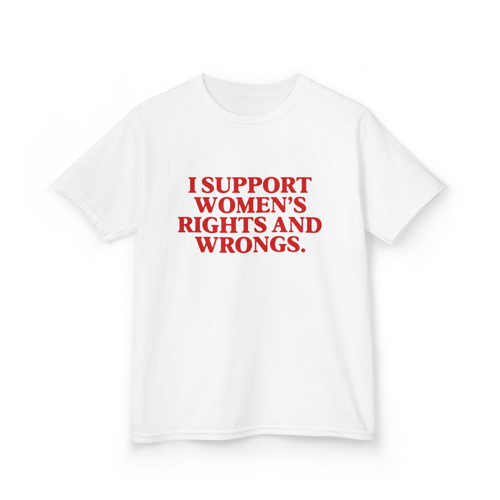 "I Support Women's Rights and Wrongs" Baby Tee