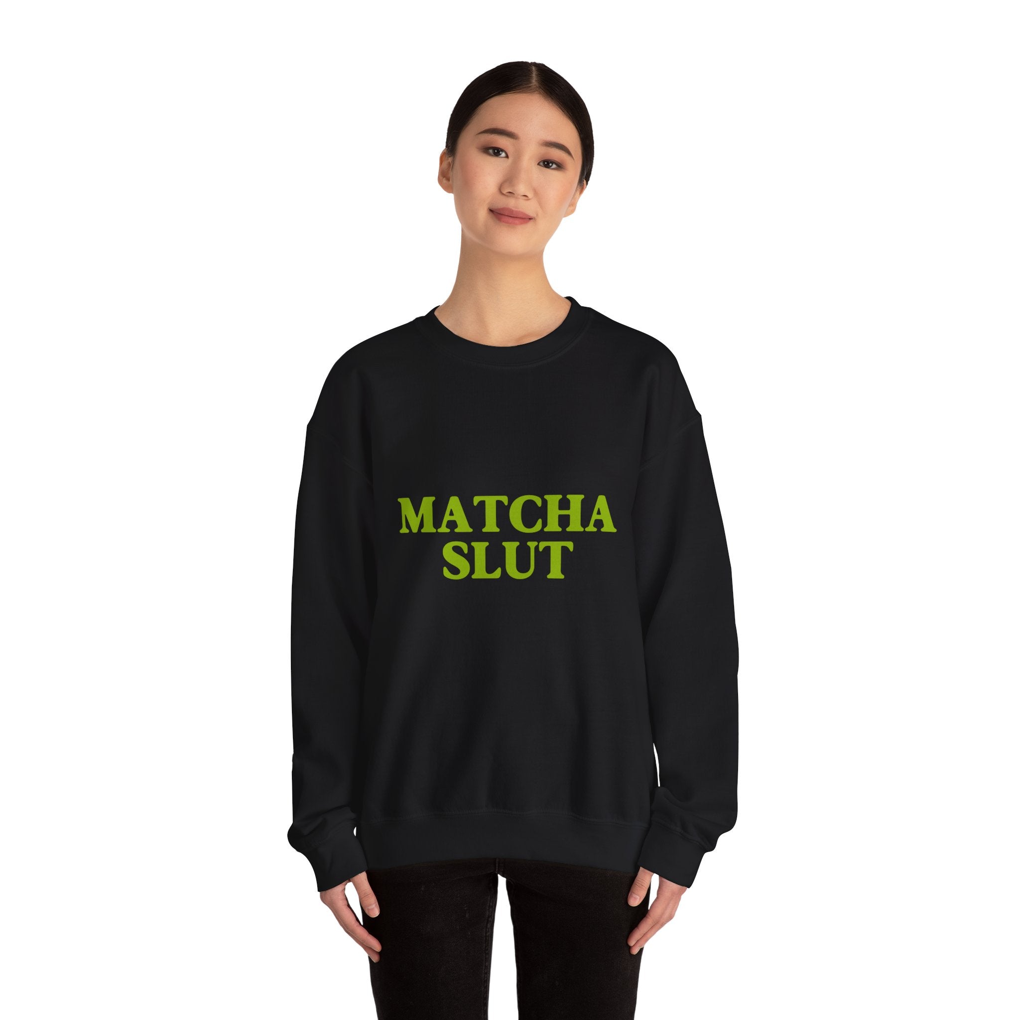 "Matcha Slut" Sweatshirt