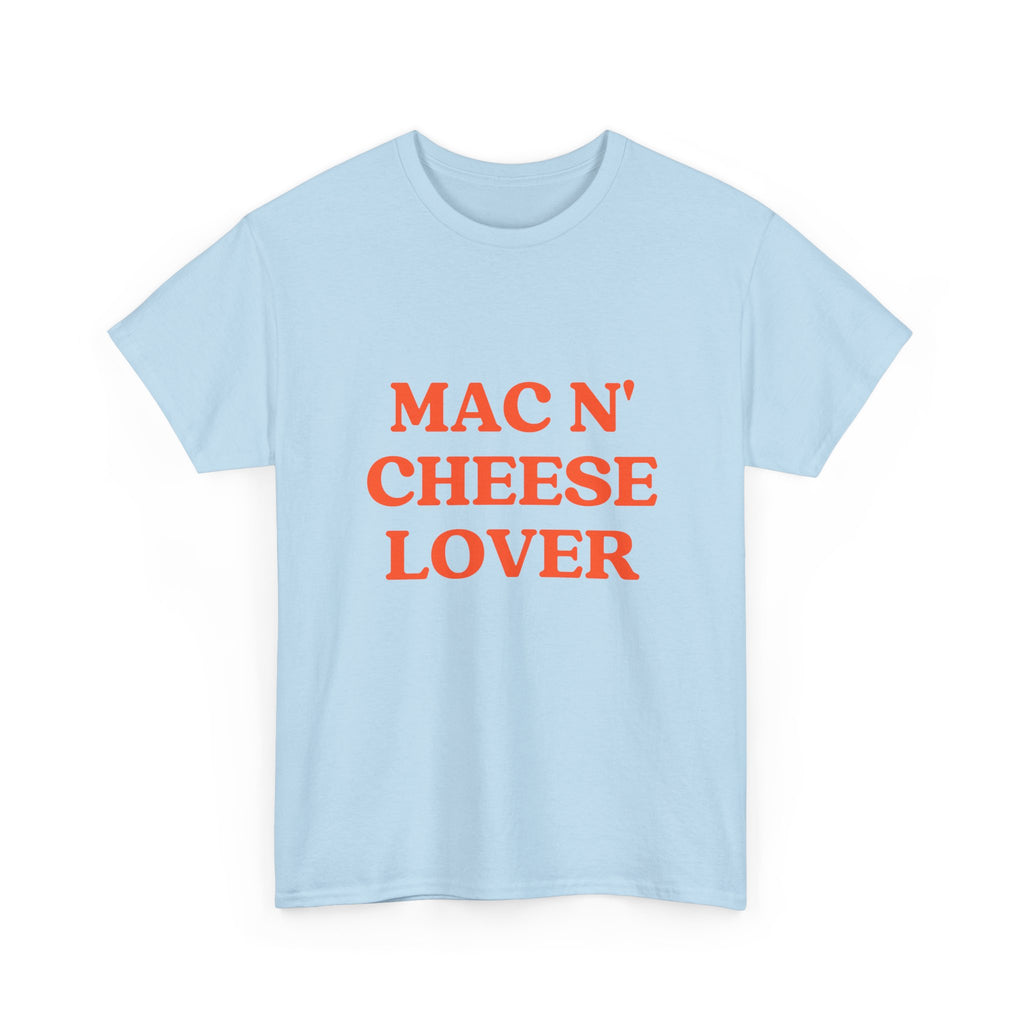 "Mac N' Cheese Lover" T-Shirt