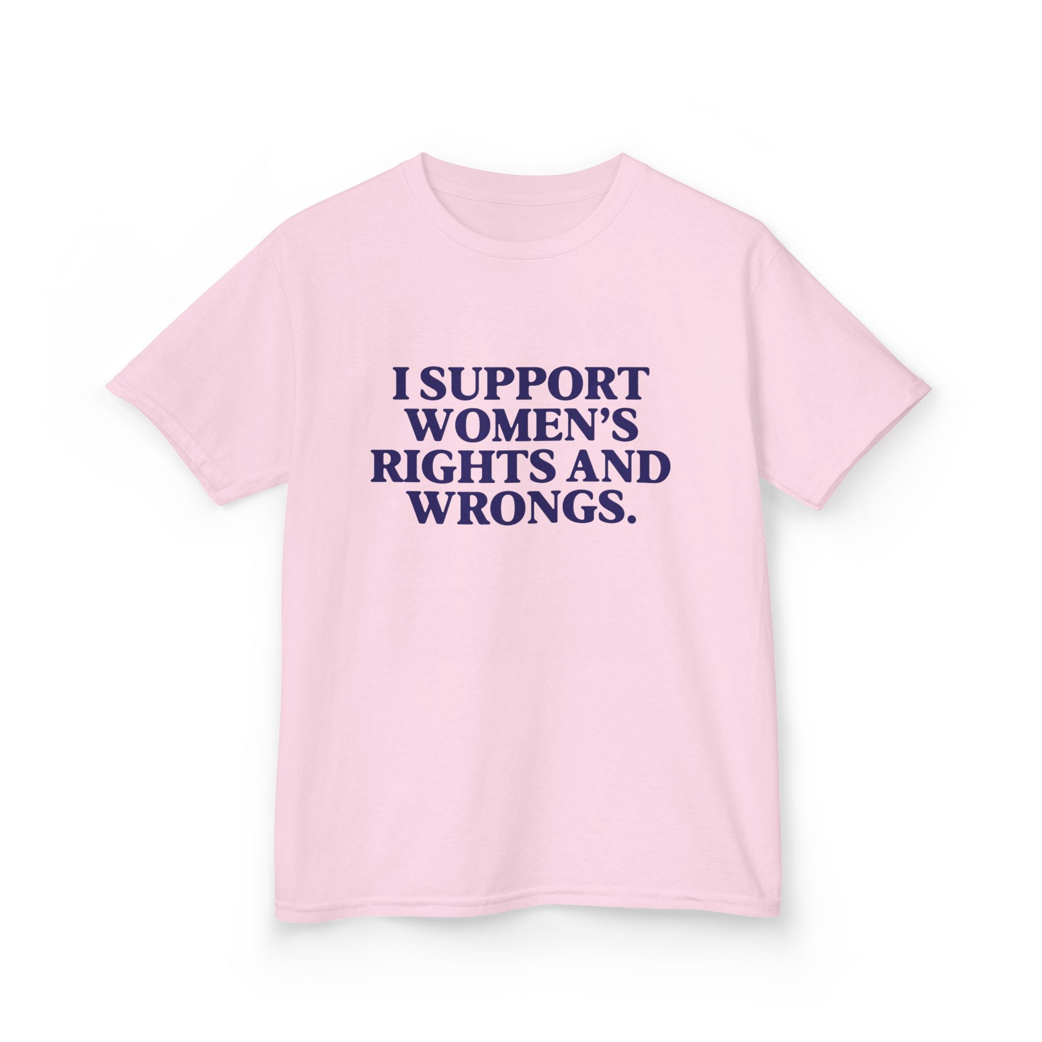 "I Support Women's Rights and Wrongs" Baby Tee