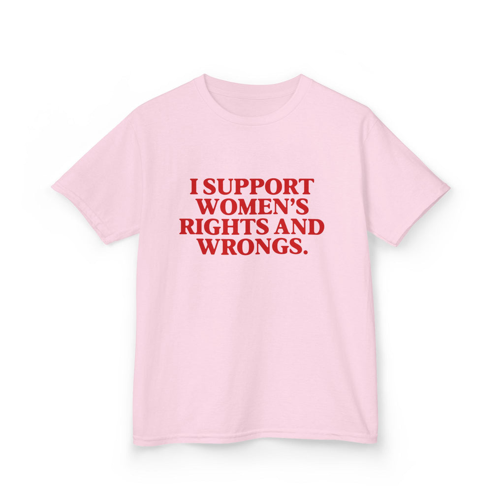 "I Support Women's Rights and Wrongs" Baby Tee