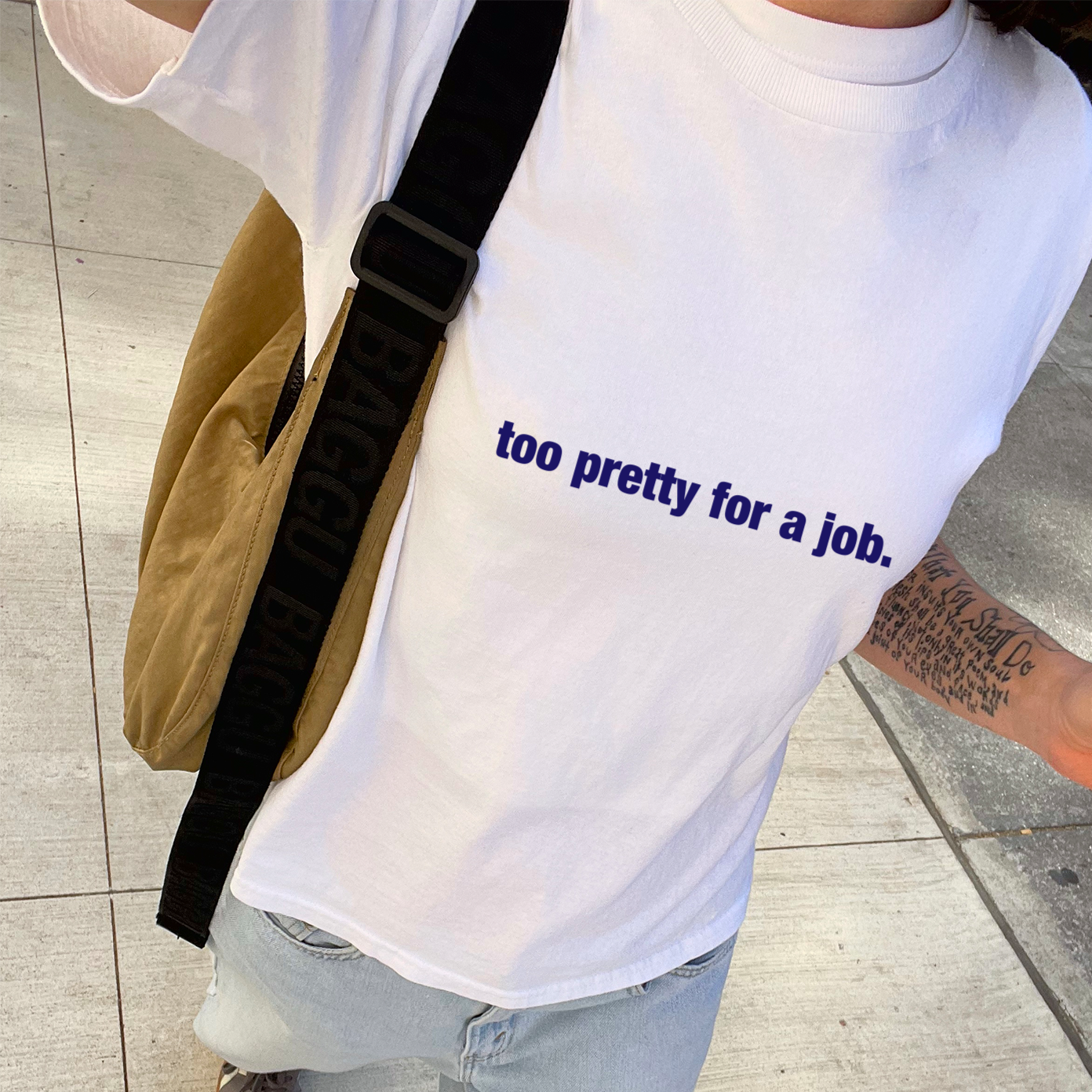"Too Pretty for a Job" Tee