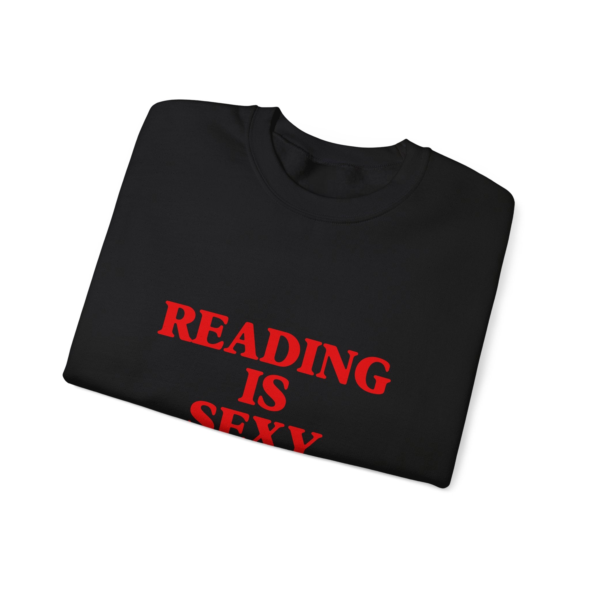 "Reading is Sexy" Sweatshirt