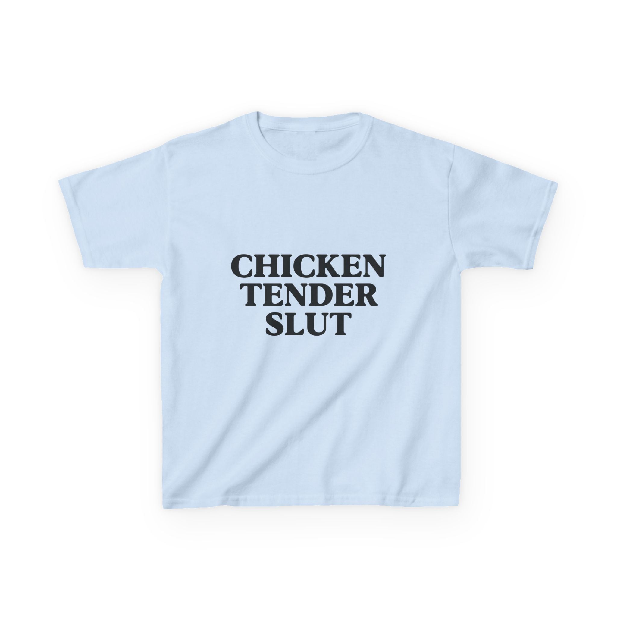 Chicken Tender Slut Baby Tee