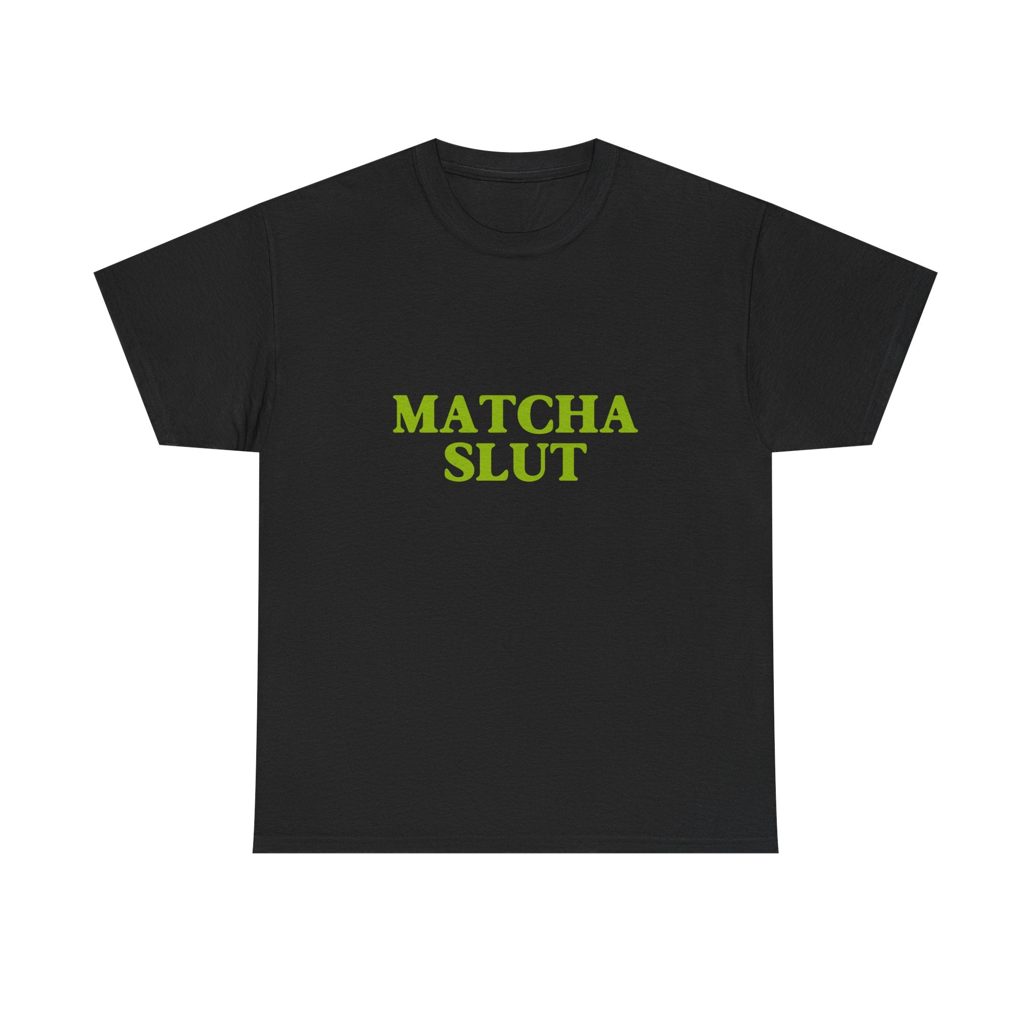"Matcha Slut" Tee