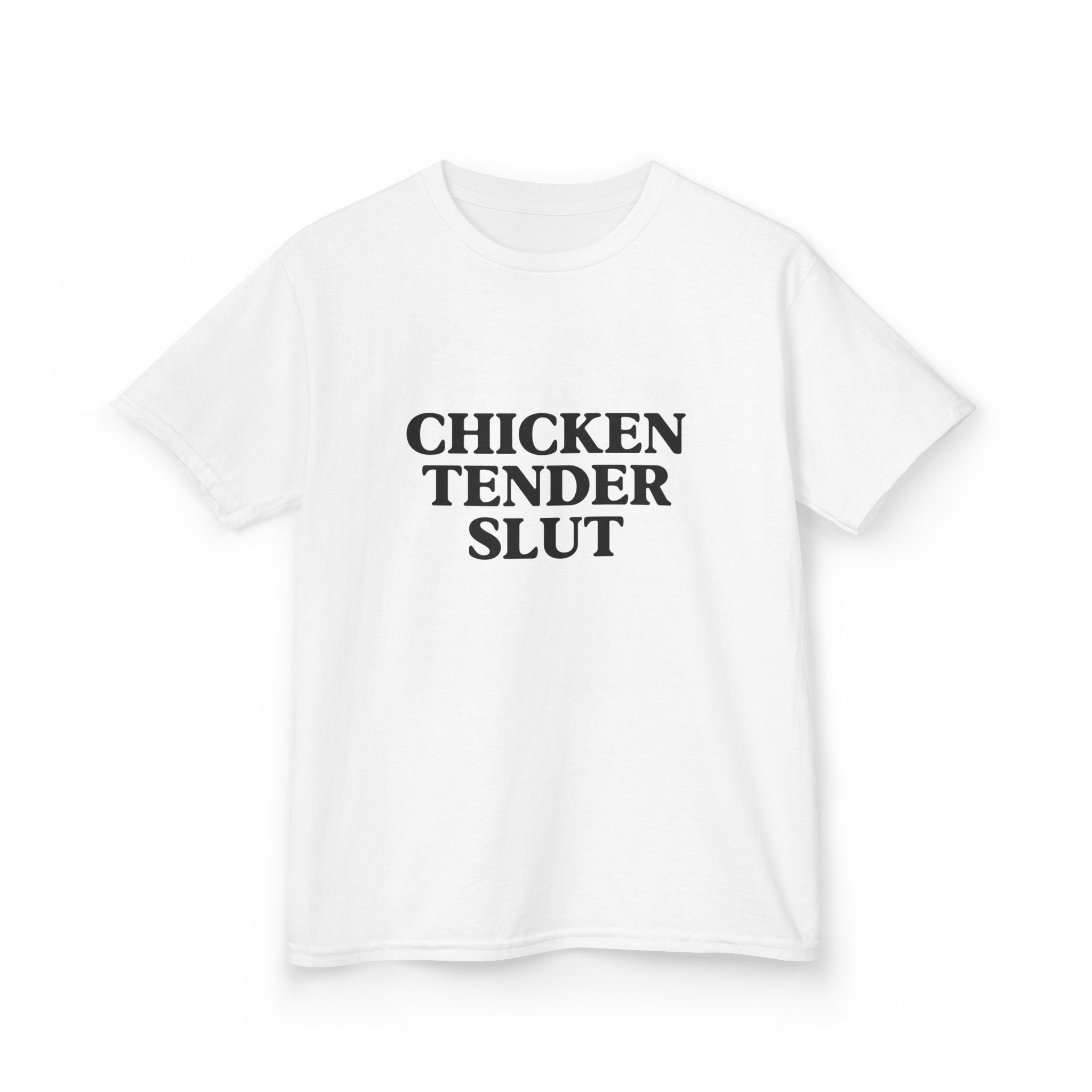 "Chicken Tender Slut" Baby Tee