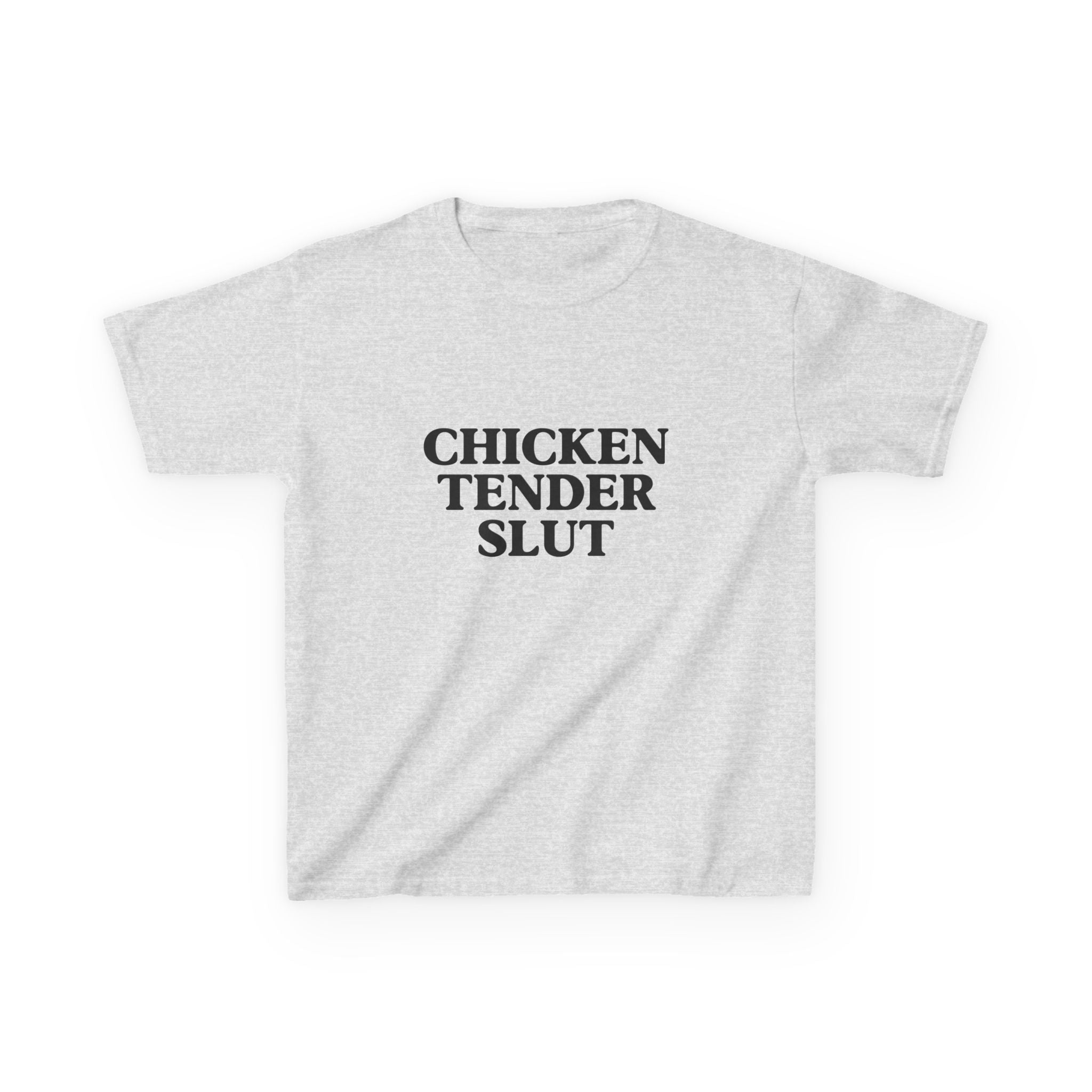"Chicken Tender Slut" Baby Tee