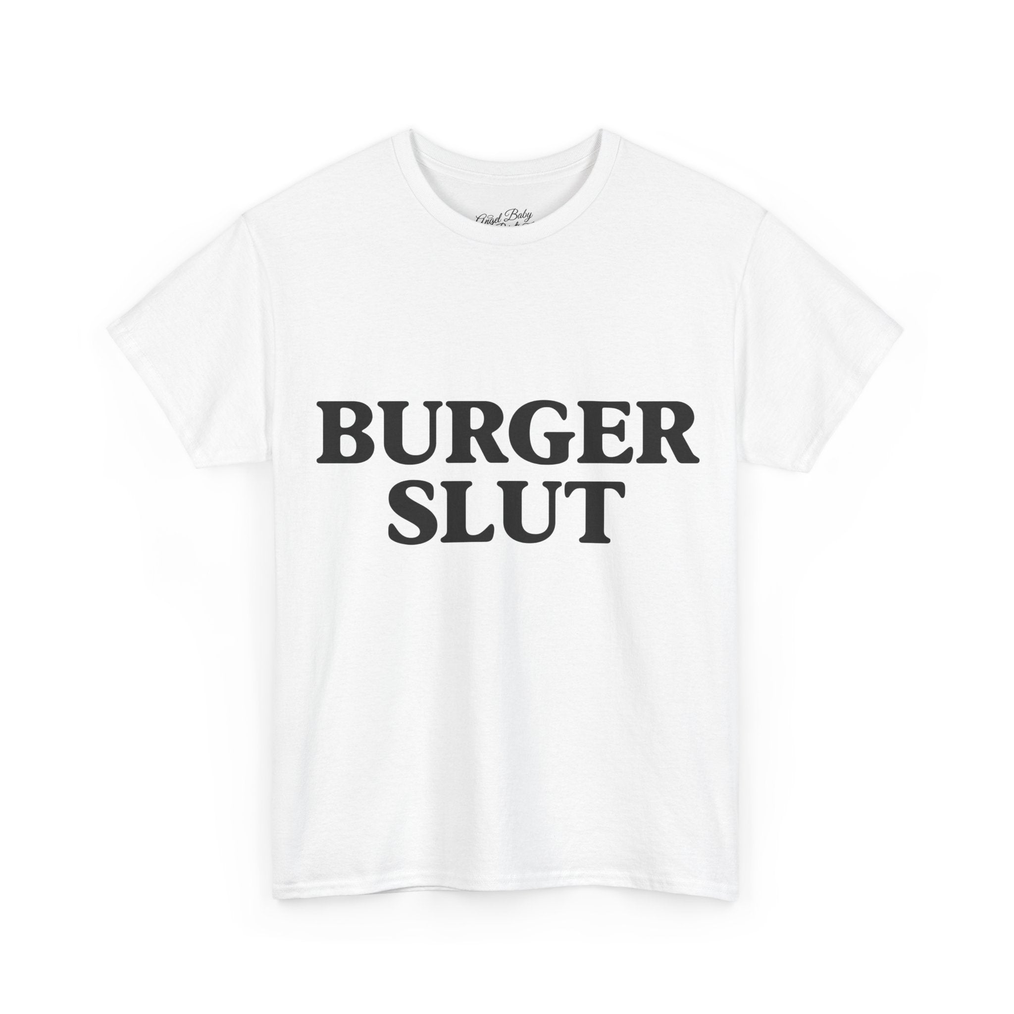 Burger Slut T-Shirt